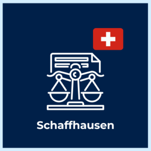 Legal & Regulatory Compliance – Schaffhausen